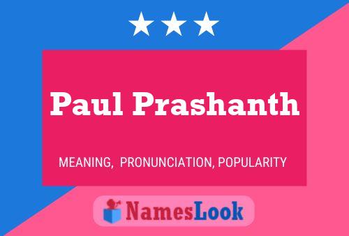 Paul Prashanth Namensposter