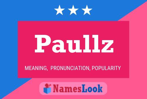 Paullz Namensposter