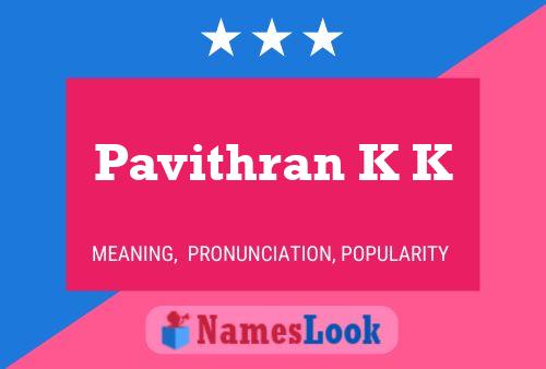 Pavithran K K Namensposter