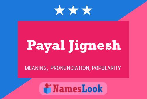 Payal Jignesh Namensposter