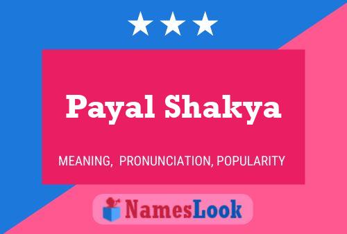 Payal Shakya Namensposter