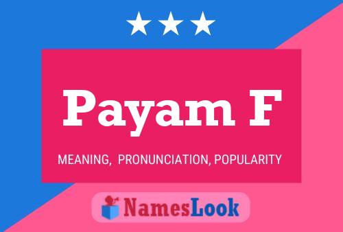 Payam F Namensposter