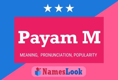 Payam M Namensposter