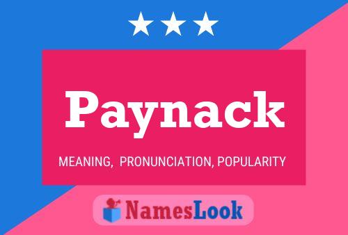 Paynack Namensposter