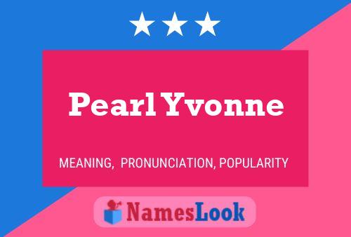 Pearl Yvonne Namensposter