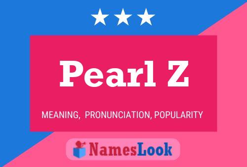 Pearl Z Namensposter