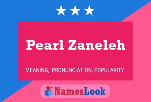 Pearl Zaneleh Namensposter