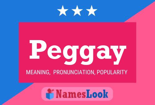 Peggay Namensposter