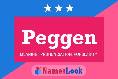 Peggen Namensposter