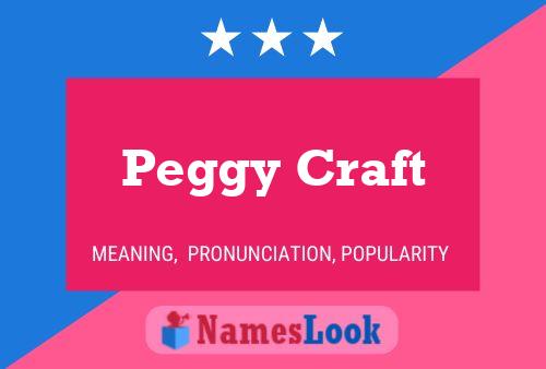 Peggy Craft Namensposter