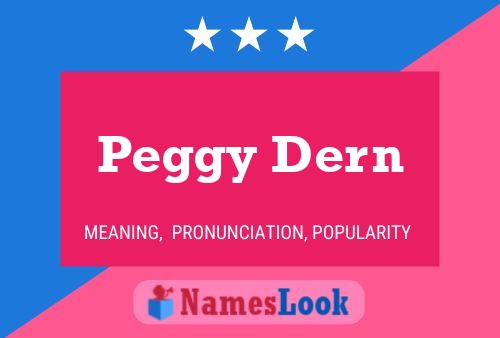 Peggy Dern Namensposter