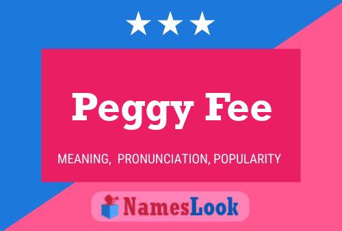 Peggy Fee Namensposter