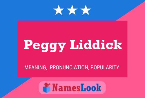 Peggy Liddick Namensposter