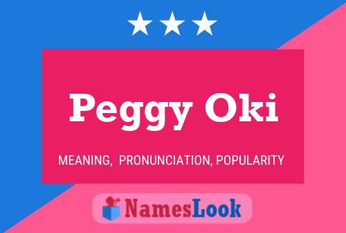 Peggy Oki Namensposter