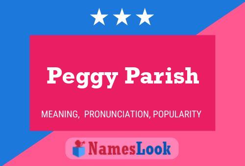 Peggy Parish Namensposter