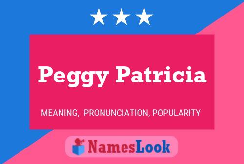 Peggy Patricia Namensposter