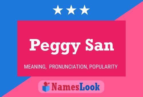 Peggy San Namensposter