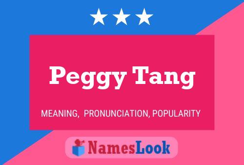 Peggy Tang Namensposter