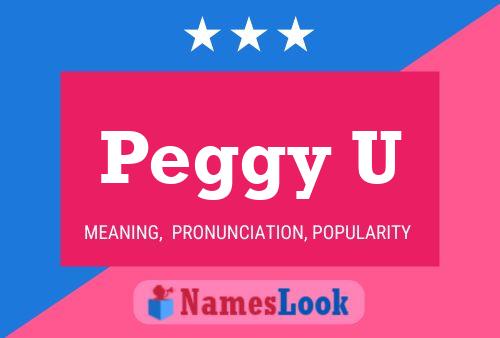 Peggy U Namensposter