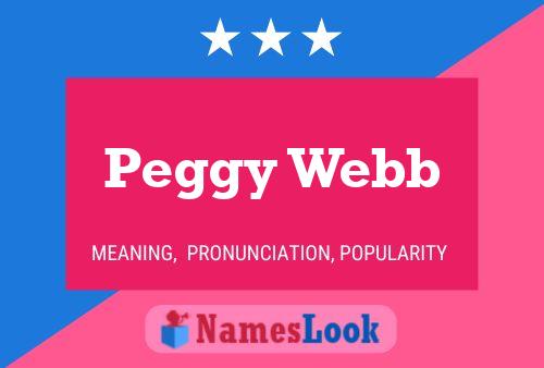 Peggy Webb Namensposter