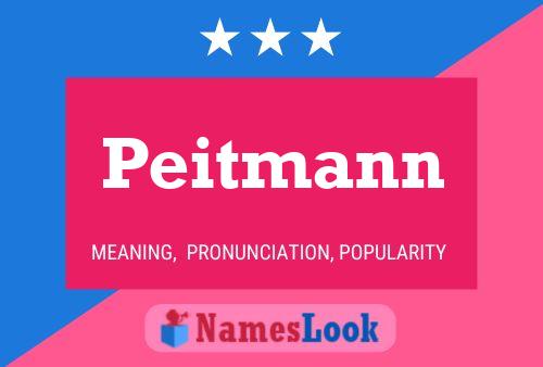 Peitmann Namensposter