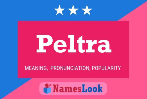 Peltra Namensposter