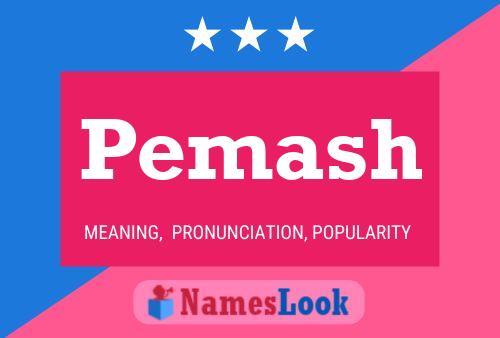 Pemash Namensposter