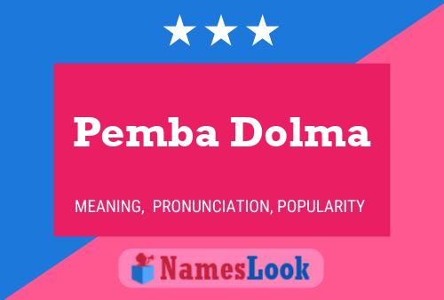 Pemba Dolma Namensposter