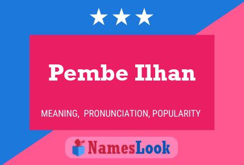 Pembe Ilhan Namensposter