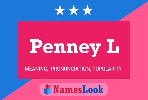 Penney L Namensposter