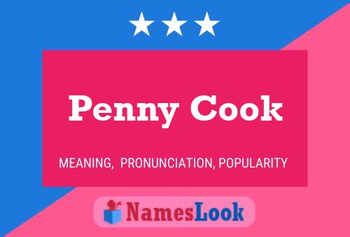 Penny Cook Namensposter