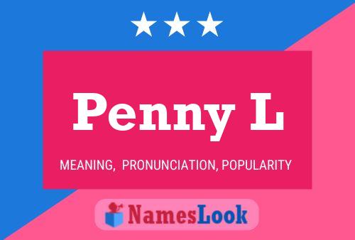 Penny L Namensposter