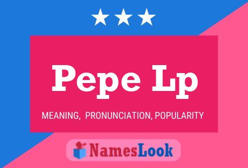 Pepe Lp Namensposter