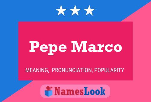 Pepe Marco Namensposter