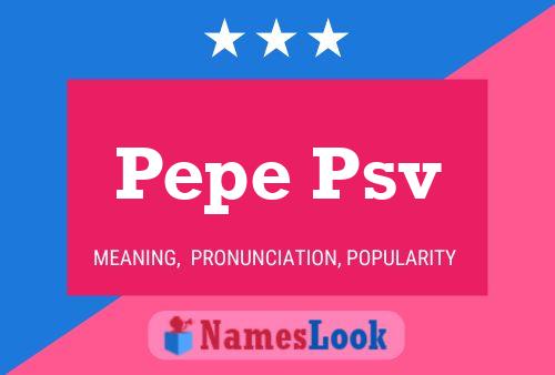 Pepe Psv Namensposter