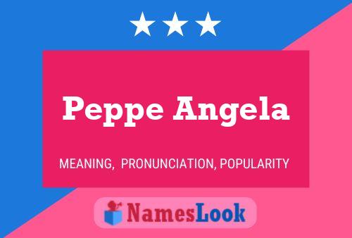 Peppe Angela Namensposter