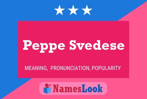 Peppe Svedese Namensposter