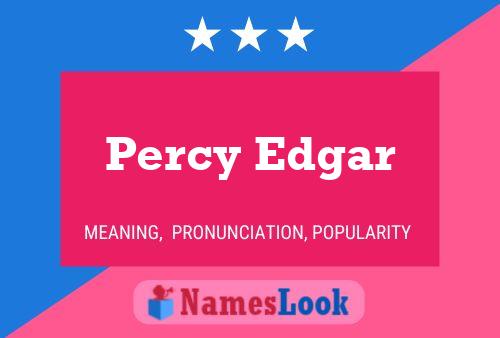 Percy Edgar Namensposter