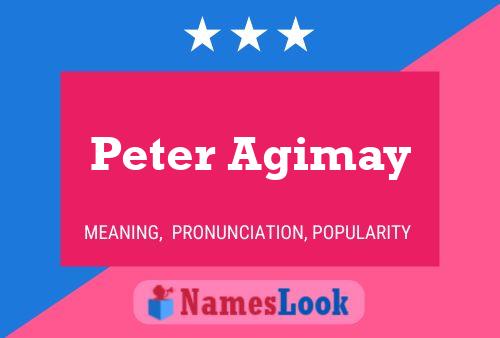 Peter Agimay Namensposter