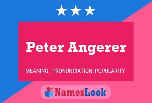 Peter Angerer Namensposter