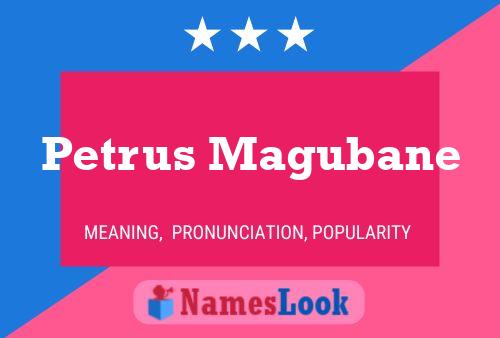 Petrus Magubane Namensposter