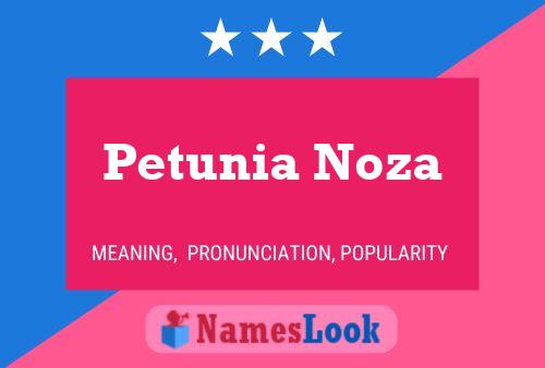 Petunia Noza Namensposter