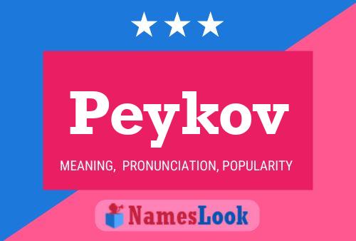 Peykov Namensposter