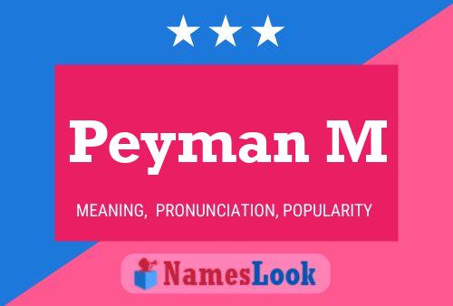 Peyman M Namensposter