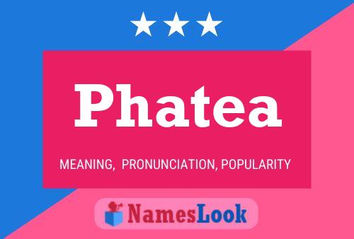 Phatea Namensposter