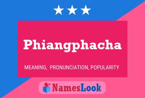 Phiangphacha Namensposter