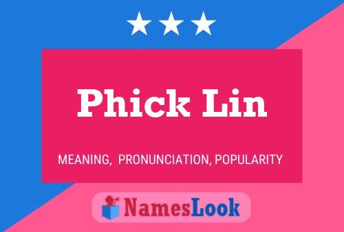 Phick Lin Namensposter