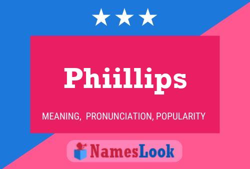 Phiillips Namensposter