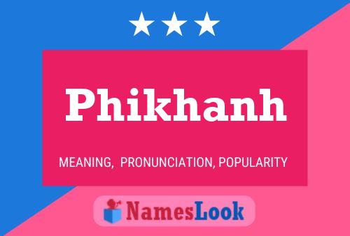 Phikhanh Namensposter