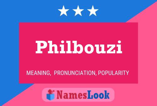 Philbouzi Namensposter